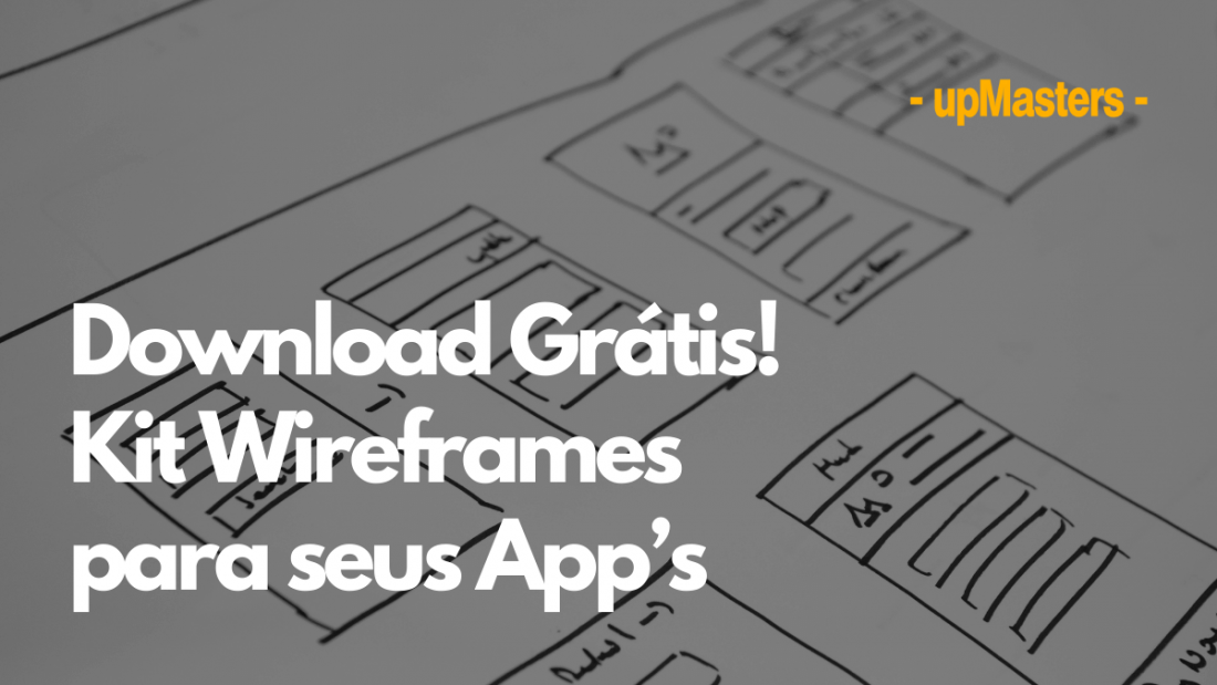 download gratis kit wireframes para seus apps 1100x619 - Download Kit Wireframes para seus App's