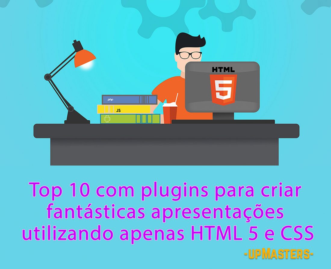 10 plugins para criar apresentação utilizando HTML 5 e CSS